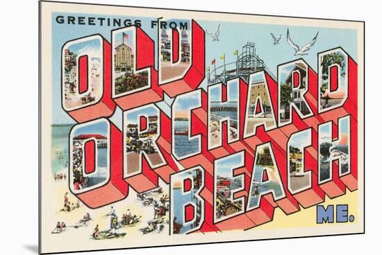 Greetings from Old Orchard Beach, Maine-null-Mounted Premium Giclee Print