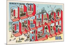 Greetings from Old Orchard Beach, Maine-null-Mounted Premium Giclee Print