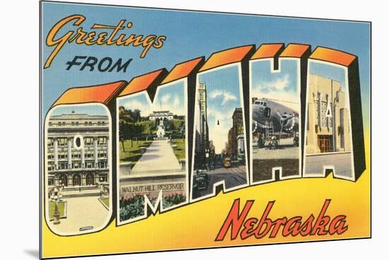 Greetings from Omaha, Nebraska-null-Mounted Premium Giclee Print