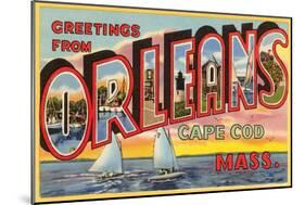 Greetings from Orleans, Mass.-null-Mounted Art Print