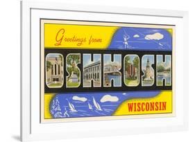 Greetings from Oshkosh, Wisconsin-null-Framed Premium Giclee Print