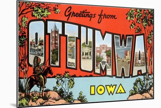 Greetings from Ottumawa, Iowa-null-Mounted Art Print