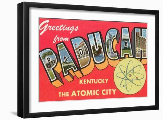 Greetings from Paducah, Kentucky, the Atomic City-null-Framed Giclee Print