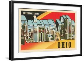 Greetings from Painesville, Ohio-null-Framed Art Print