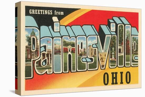 Greetings from Painesville, Ohio-null-Stretched Canvas