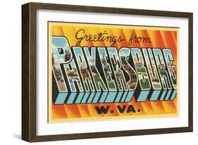 Greetings from Parkersburg, West Virginia-null-Framed Art Print