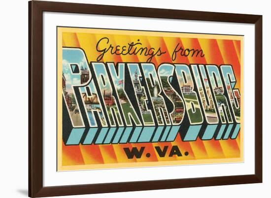 Greetings from Parkersburg, West Virginia-null-Framed Premium Giclee Print
