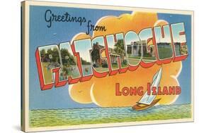 Greetings from Patchogue, Long Island, New York-null-Stretched Canvas