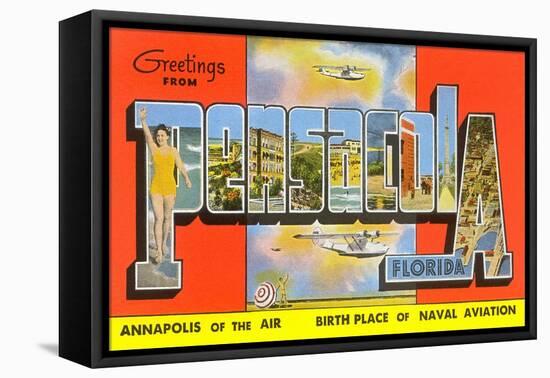 Greetings from Pensacola, Florida, Annapolis of the Air, Birth Place of Naval Aviation-null-Framed Stretched Canvas