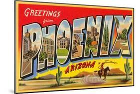 Greetings from Phoenix, Arizona-null-Mounted Art Print