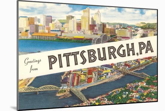 Greetings from Pittsburg, Western Pennsylvania-null-Mounted Art Print