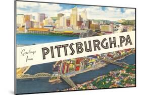 Greetings from Pittsburg, Western Pennsylvania-null-Mounted Art Print