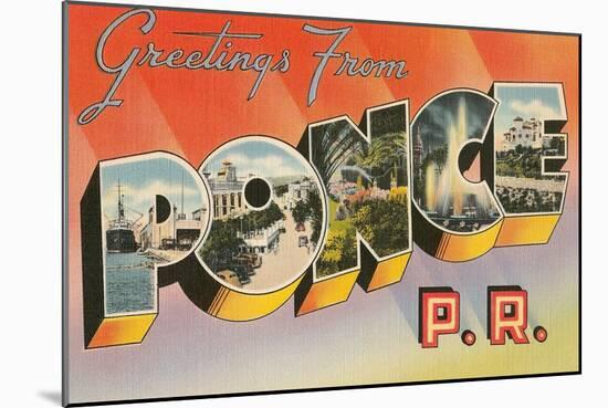 Greetings from Ponce, Puerto Rico-null-Mounted Art Print