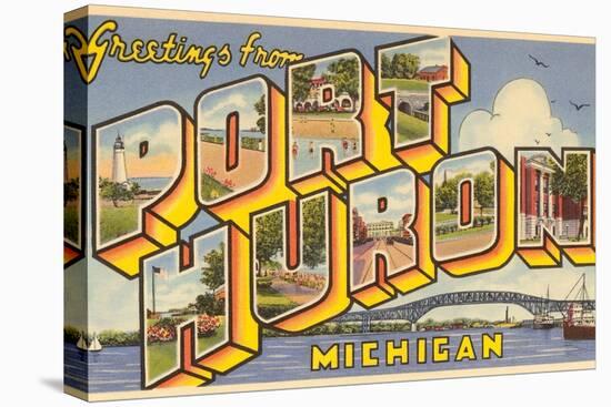 Greetings from Port Huron, Michigan-null-Stretched Canvas