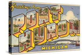Greetings from Port Huron, Michigan-null-Stretched Canvas