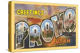 Greetings from Provo, Texas-null-Stretched Canvas