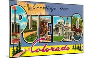 Greetings from Pueblo, Colorado-null-Mounted Art Print
