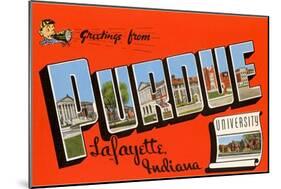 Greetings from Purdue University, Lafayette Indiana-null-Mounted Giclee Print