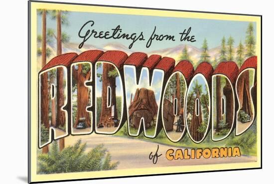 Greetings from Redwoods, California-null-Mounted Art Print