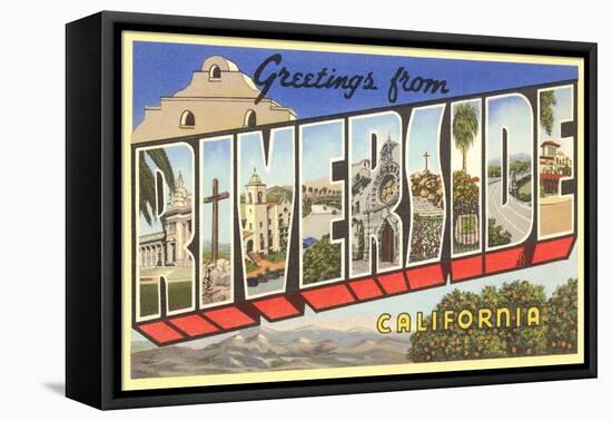 Greetings from Riverside, California-null-Framed Stretched Canvas