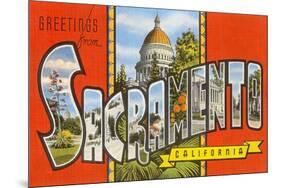 Greetings from Sacramento, California-null-Mounted Art Print