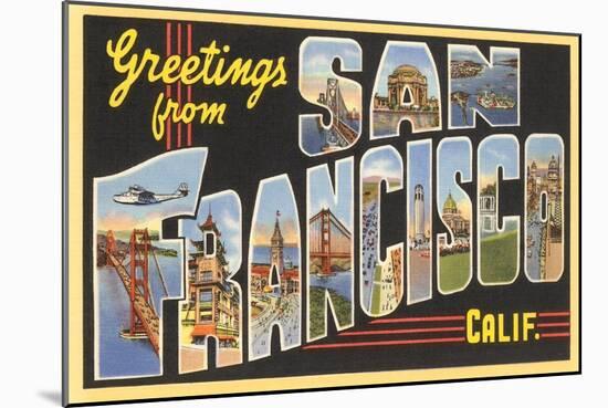 Greetings from San Francisco, California-null-Mounted Art Print
