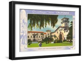 Greetings from Santa Barbara, California, Courthouse-null-Framed Art Print