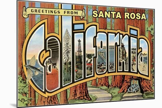 Greetings from Santa Rosa, California-null-Mounted Art Print