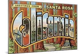 Greetings from Santa Rosa, California-null-Mounted Art Print