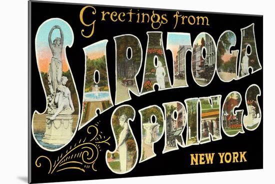 Greetings from Saratoga Springs, New York-null-Mounted Art Print