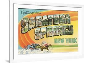 Greetings from Saratoga Springs, New York-null-Framed Premium Giclee Print