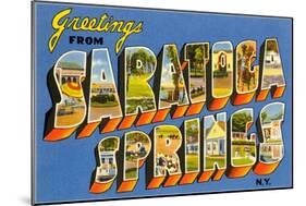 Greetings from Saratoga Springs, New York-null-Mounted Art Print