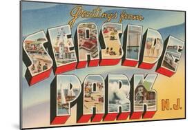 Greetings from Seaside Park, New Jersey-null-Mounted Art Print