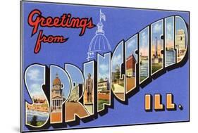 Greetings from Springfield, Illinois-null-Mounted Art Print