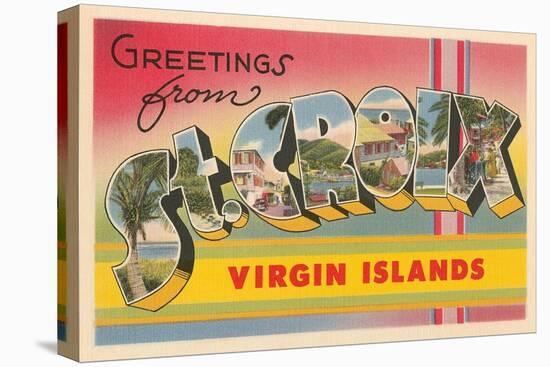 Greetings from St. Croix, Virgin Islands-null-Stretched Canvas