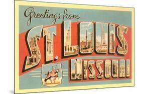 Greetings from St. Louis, Missouri-null-Mounted Premium Giclee Print