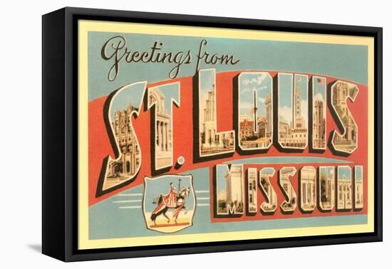 Greetings from St. Louis, Missouri-null-Framed Stretched Canvas