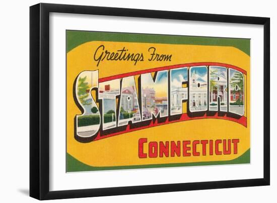Greetings from Stamford, Connecticut-null-Framed Art Print