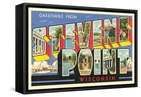 Greetings from Stevens Point, Wisconsin-null-Framed Stretched Canvas