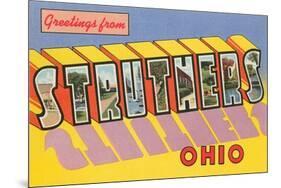 Greetings from Struthers, Ohio-null-Mounted Art Print