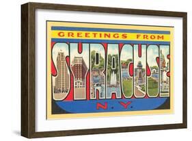Greetings from Syracuse, New York-null-Framed Art Print