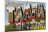 Greetings from Tampa, Florida-null-Mounted Premium Giclee Print