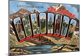 Greetings from Telluride, Colorado-null-Mounted Art Print