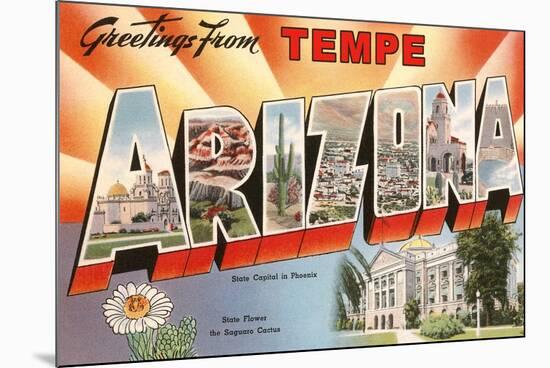 Greetings from Tempe, Arizona-null-Mounted Premium Giclee Print