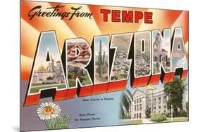 Greetings from Tempe, Arizona-null-Mounted Premium Giclee Print