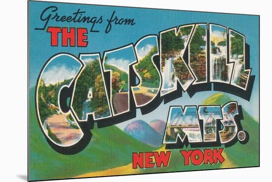 Greetings from the Catskill Mountains, New York-null-Mounted Art Print