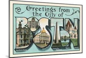 Greetings from the City of Boston, Massachusetts-null-Mounted Giclee Print