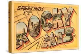 Greetings from the Rocky Mountains-null-Stretched Canvas