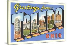 Greetings from Toledo, Ohio-null-Stretched Canvas