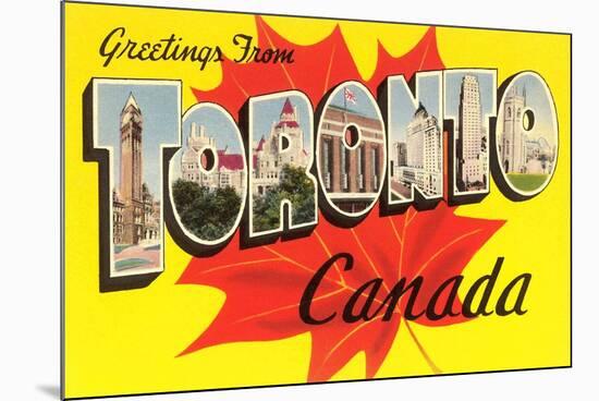 Greetings from Toronto, Canada-null-Mounted Premium Giclee Print